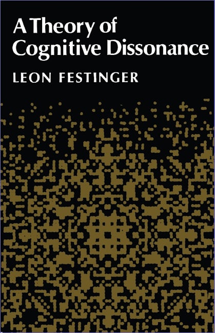 Book cover image for A Theory of Cognitive Dissonance ISBN: 9780804709118